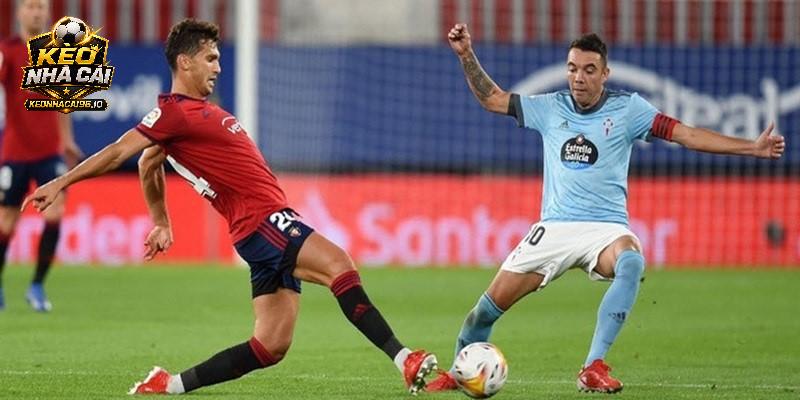Nhận định Celta Vigo vs Osasuna Nhận định Celta Vigo vs Osasuna