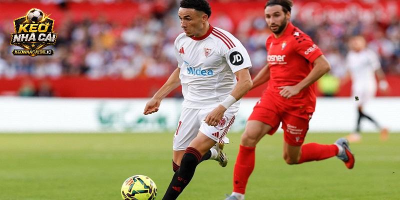 Soi kèo Sevilla vs Osasuna Soi kèo Sevilla vs Osasuna